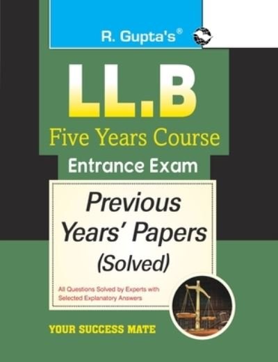 Cover for Rph Editorial Board · LL.B-Five Years Course Entrance Exam Previous Years' Papers [Solved] (Paperback Bog) (2020)
