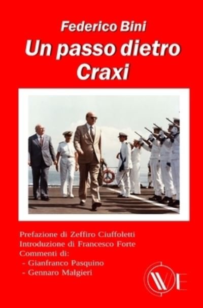 Cover for Zeffiro Ciuffoletti · Un passo dietro Craxi (Taschenbuch) (2021)