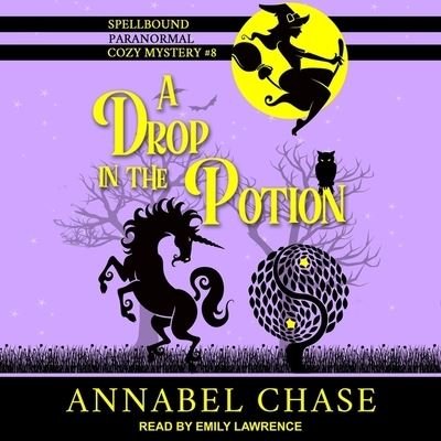 Cover for Annabel Chase · A Drop in the Potion (CD) (2020)