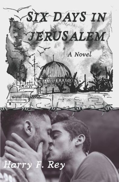 Cover for Harry F Rey · Six Days in Jerusalem (Paperback Book) (2022)