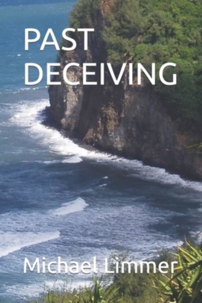 Cover for Michael Limmer · Past Deceiving (Paperback Book) (2022)