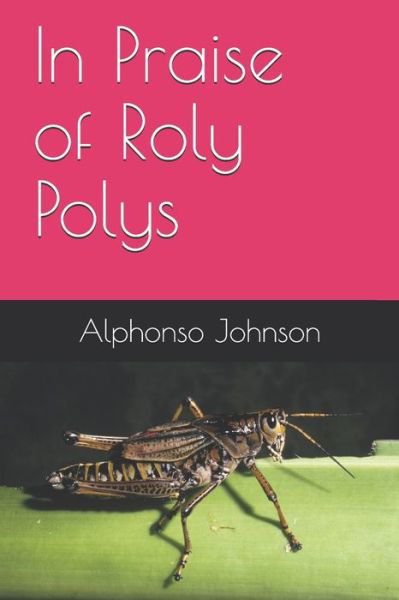 Cover for Alphonso Johnson · In Praise of Roly Polys (Paperback Bog) (2021)