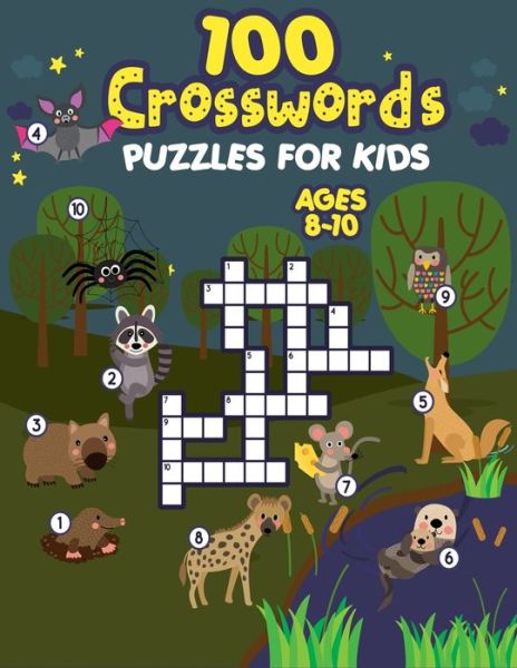 Cover for Ederly Claire · 100 Crosswords Puzzles for Kids ages 8-10 (Paperback Book) (2020)