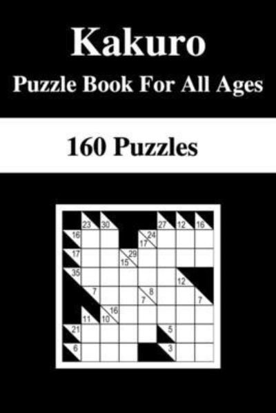 Cover for Zizoupuzzle Books · Kakuro Puzzle Book for All Ages (Taschenbuch) (2020)