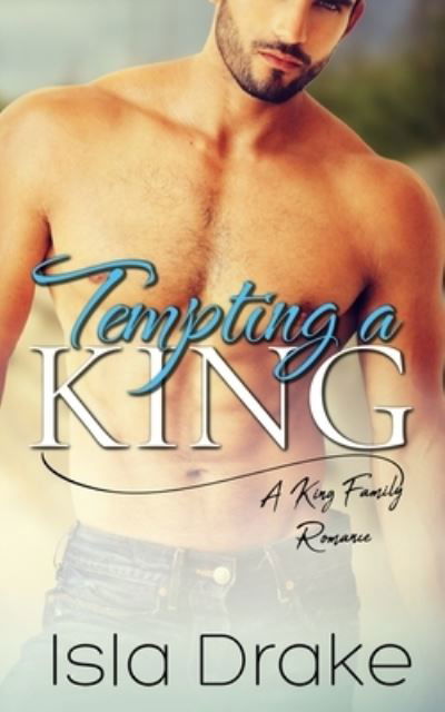 Cover for Isla Drake · Tempting a King (Bog) (2021)