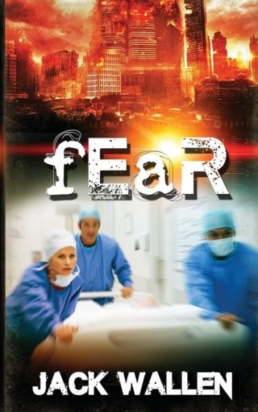 Cover for Jack Wallen · Fear (Taschenbuch) (2020)
