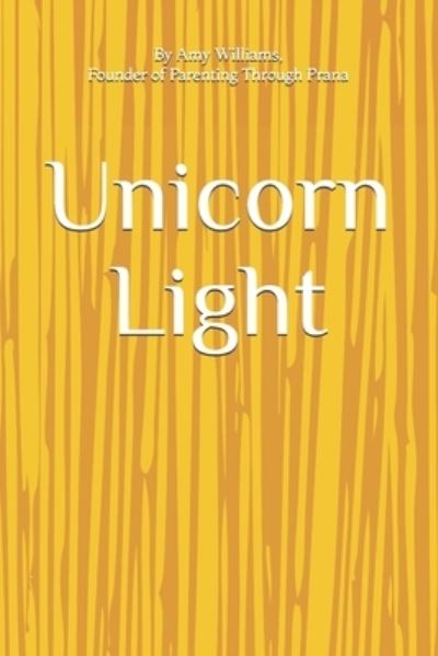 Cover for Amy Williams · Unicorn Light (Paperback Book) (2020)