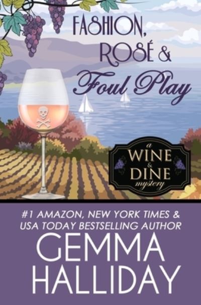 Cover for Gemma Halliday · Fashion, Rose &amp; Foul Play (Pocketbok) (2020)