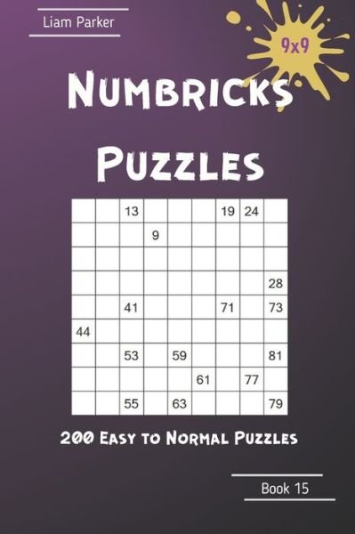 Cover for Liam Parker · Numbricks Puzzles - 200 Easy to Normal Puzzles 9x9 Book 15 (Paperback Book) (2020)