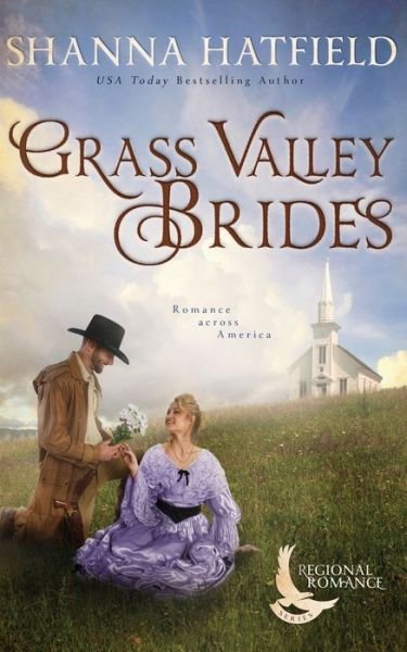 Cover for Shanna Hatfield · Grass Valley Brides (Paperback Book) (2020)