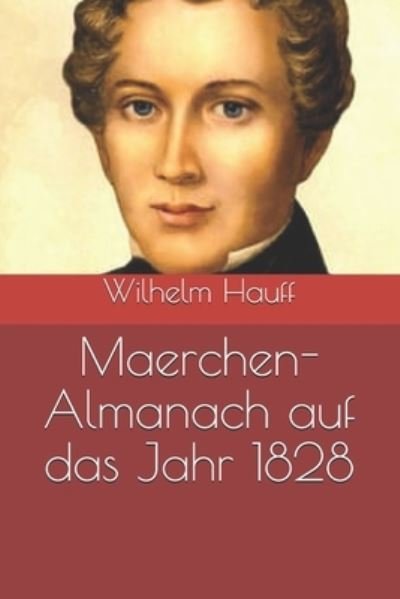 Cover for Wilhelm Hauff · Maerchen-Almanach auf das Jahr 1828 (Paperback Bog) (2021)