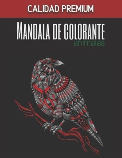 Cover for Paper Color Edition · Mandala de colorante animales - Calidad Premium (Paperback Book) (2020)