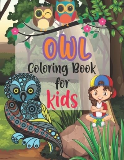 Cover for Ash Publication · Owl Coloring Book For Kids (Paperback Book) (2021)