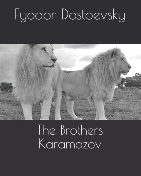 Cover for Fyodor Dostoevsky · The Brothers Karamazov (Paperback Book) (2021)