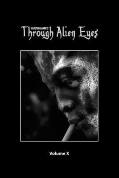Cover for Karsten Hamre · Through Alien Eyes Volume X (Paperback Book) (2021)
