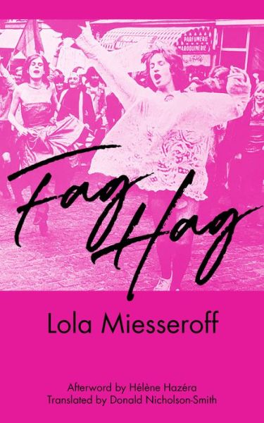 Cover for Lola Miesseroff · Fag Hag (Paperback Book) (2023)