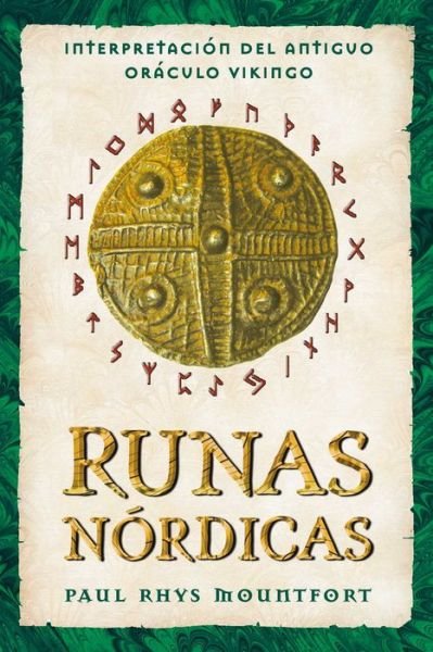 Cover for Paul Rhys Mountfort · Runas nordicas: Interpretacion del antiguo oraculo vikingo (Paperback Book) (2024)