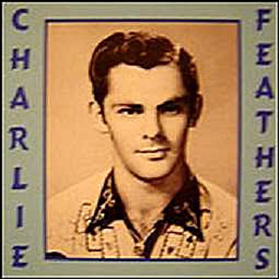 Cover for Charlie Feathers (CD) (2012)