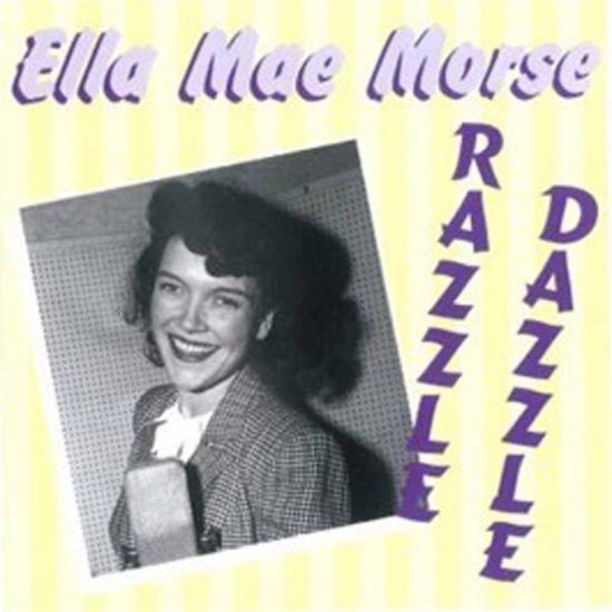 Cover for Ella Mae Morse · Razzle Dazzle (CD) (2014)