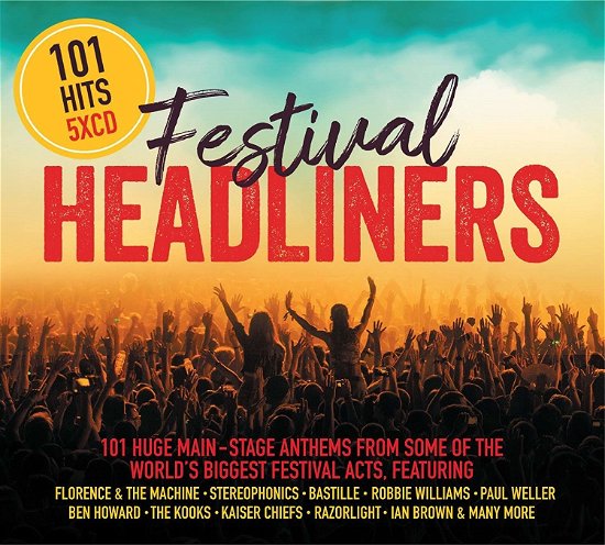 Cover for 101 Hits  Festival Headliners (CD) (2018)