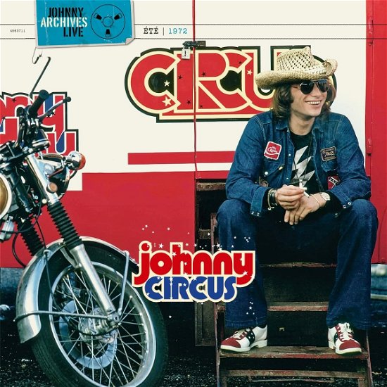 Live Johnny Circus 1972 - Johnny Hallyday - Musikk - MERCURY - 0602445637102 - 10. juni 2022