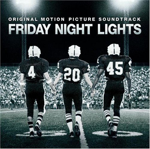 Friday Night Lights / O.s.t. - Friday Night Lights / O.s.t. - Musiikki - SOUNDTRACK/SCORE - 0602498644102 - tiistai 12. lokakuuta 2004