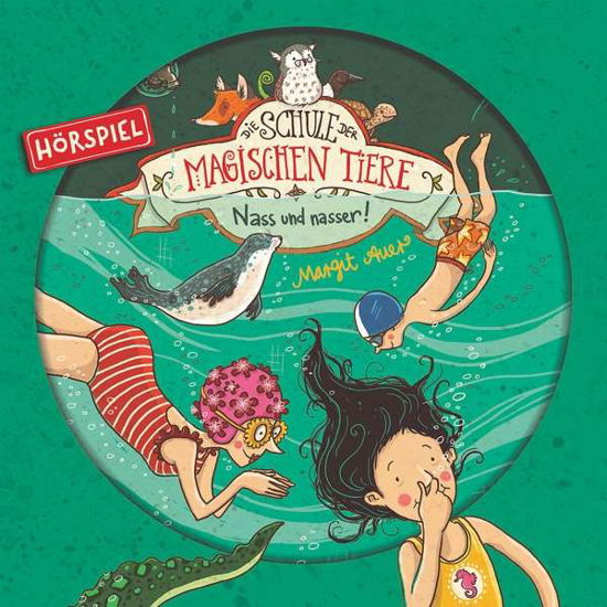 06: Nass Und Nasser (Hörspiel) - Die Schule Der Magischen Tiere - Muziek - KARUSSEL - 0602567692102 - 28 september 2018