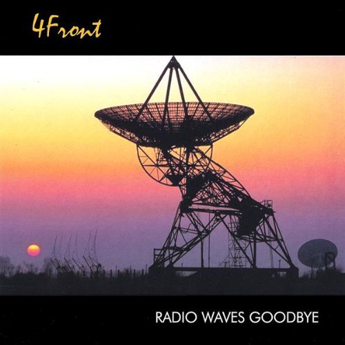 Radio Waves Goodbye - 4front - Muziek - CD Baby - 0634479000102 - 9 februari 2002