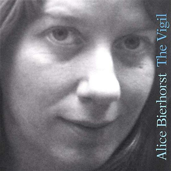 Cover for Alice Bierhorst · Vigil (CD) (2007)
