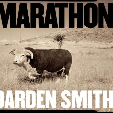 Marathon - Darden Smith - Muziek - DARDEN SMITH - 0700261302102 - 28 september 2010
