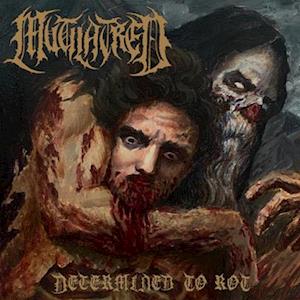 Cover for Mutilatred · Determined to Rot (LP) (2022)