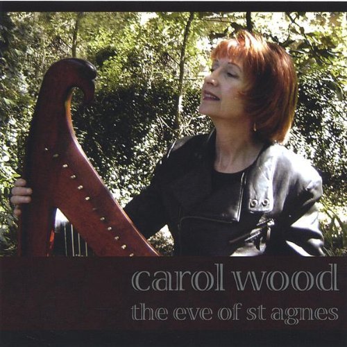 Cover for Carol Wood · Eve of St Agnes (CD) (2012)