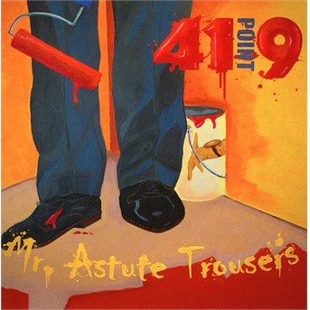 Cover for 41point9 · Mr. Astute Trousers by 41point9 (CD) (2018)