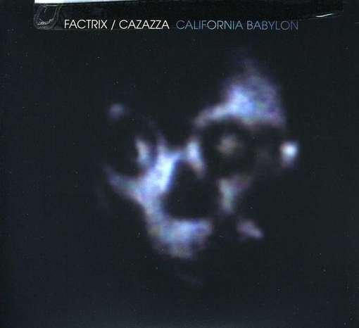 Cover for Factrix · California Babylon (CD) (2012)