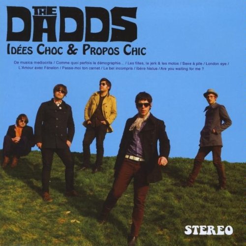 Idaes Choc & Propos Chic - Dadds - Musiikki - GRO.R - 0884502028102 - tiistai 11. elokuuta 2009