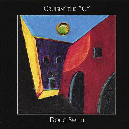 Cover for Doug Smith · Cruisin' the G (CD) (2007)