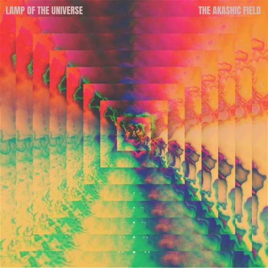 Cover for Lamp Of The Universe · The Akashic Field (LP) (2022)