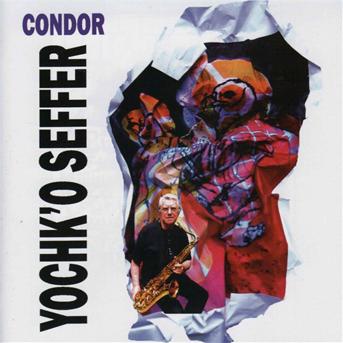 Cover for Yochk'o Seffer · Condor (CD) (2010)