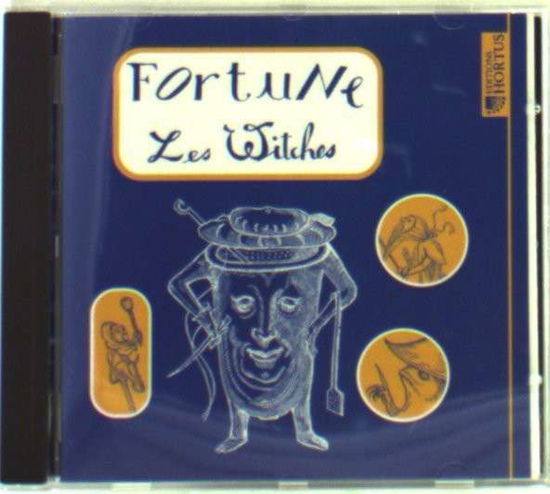 Cover for Les Witches · Fortune - Musique du temps de Shakespeare Hortus Klassisk (CD) (1997)