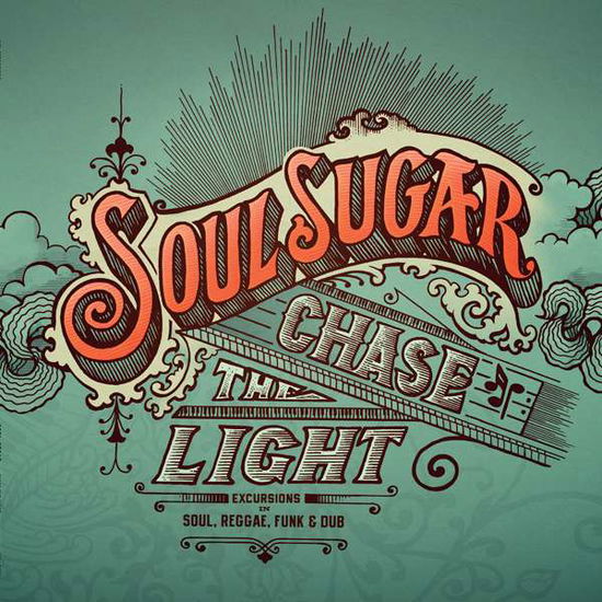 Cover for Soul Sugar · Chase the Light (CD) (2017)