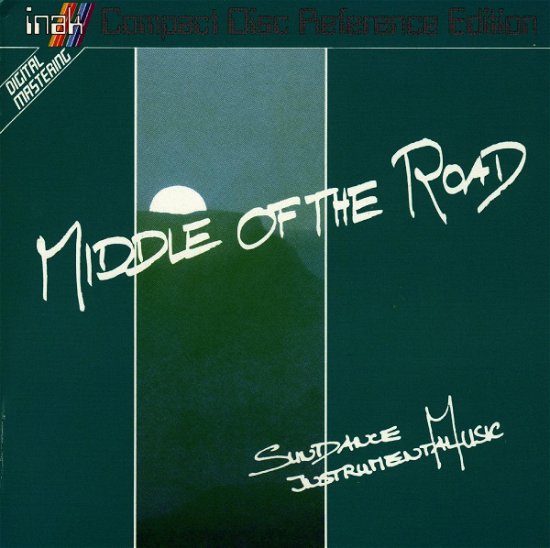 Cover for Middle of the Road · Sundance Instrumental Music (CD) (1987)