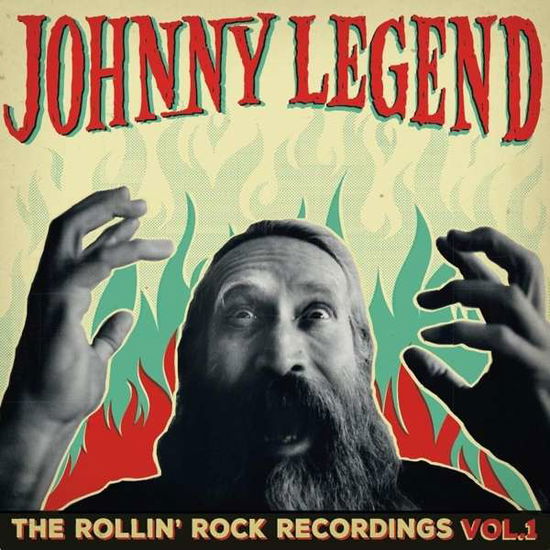 Cover for Johnny Legend · Johnny Legend - The Rollin\' Rock Recordings Vol.1 (LP) (2015)