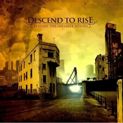 Cover for Descend To Rise · Behind The Infinite.. (CD) (2008)