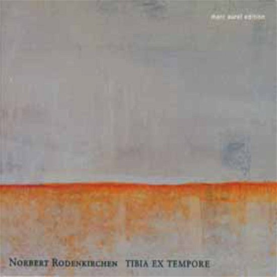 Cover for Norbert Rodenkirchen · Tibia Ex Tempore (CD) (2013)