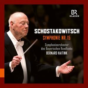 Cover for Bernard Haitink · Shostakovich: Symphony No. 15 (CD) (2025)