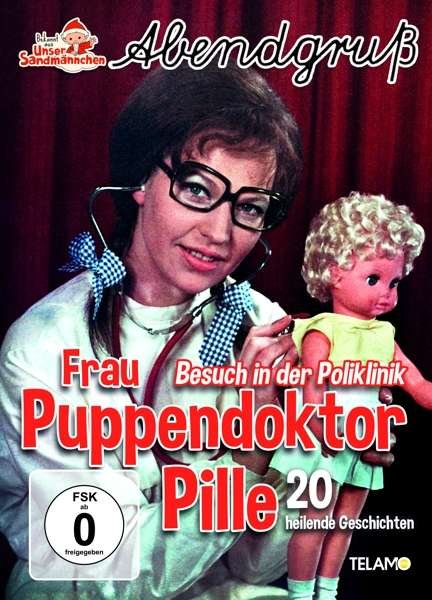 Frau Puppendoktor Pille:besuch in Der Poliklinik - UNSER SANDMÄNNCHEN-ABENDGRUß - Filme - TELAMO - 4053804900102 - 12. April 2019