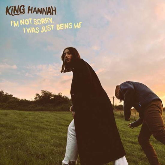 King Hannah · Im Not Sorry. I Was Just Being Me (CD) [Digipak] (2022)