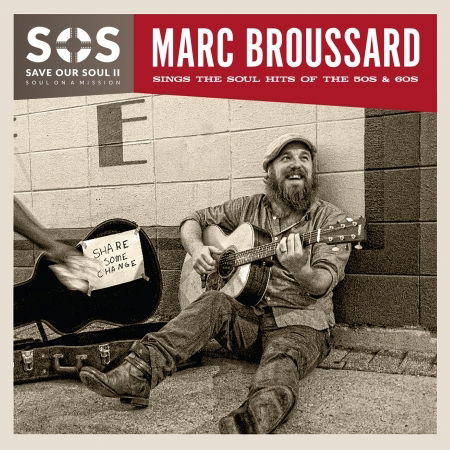 S.o.s.2: Save Our Soul: Soul on a Mission - Marc Broussard - Musique - BIG LAKE MUSIC - 4260019032102 - 19 mai 2017