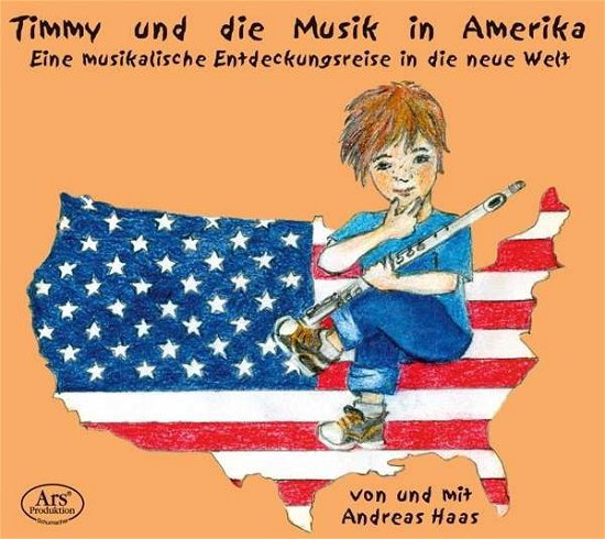 Cover for Haas / Haake · Timmy Und Die Musik in Amerika (CD) (2020)