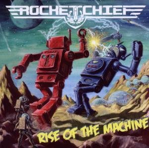 Rise Of The Machine - Rocketchief - Musik - BOB MEDIA - 4260101553102 - 14. april 2010